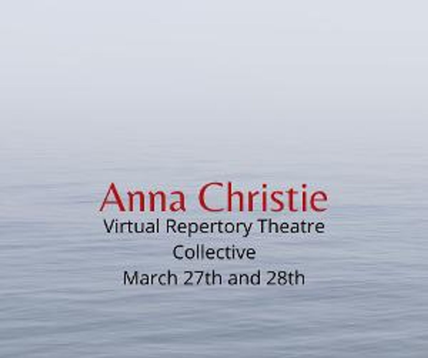 VRTC Performs Eugene O'Neill's ANNE CHRISTIE  Image
