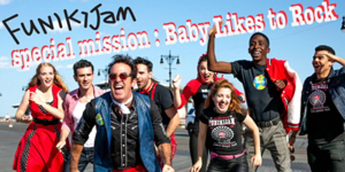 FunikiJam Returns To The Off Broadway Stage With SPECIAL MISSION: BABY LIKES TO ROCK!  Image