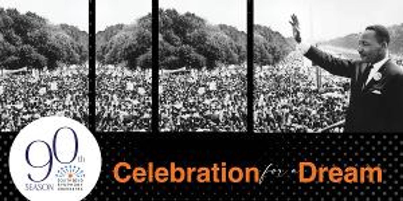 South Bend Symphony Orchestra to Celebrate Dr. Martin Luther King, Jr.'s 'I Have A Dream' Speech With Four Concerts  Image