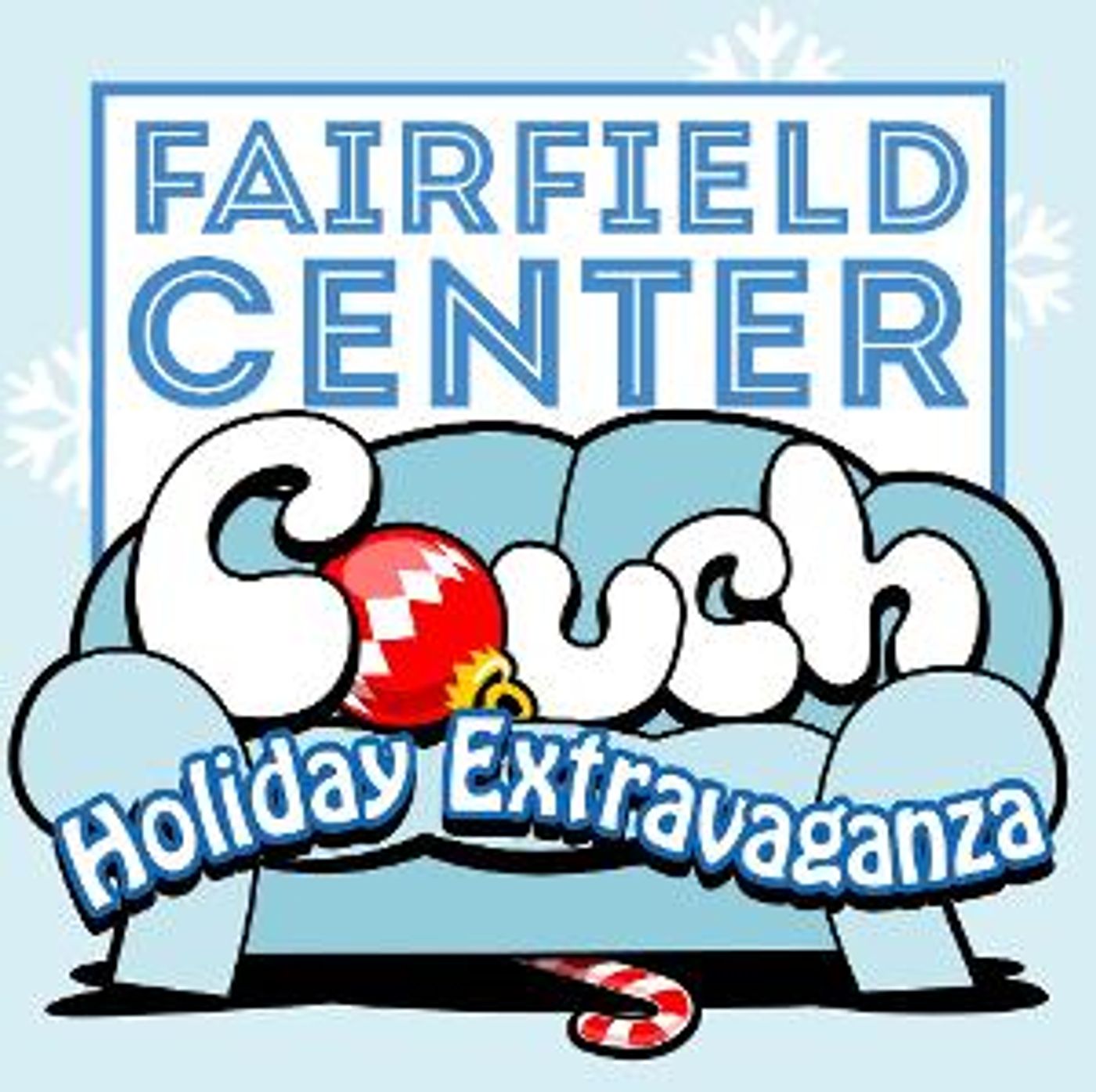 FCS Presents Fairfield Center Couch Holiday Extravaganza  Image