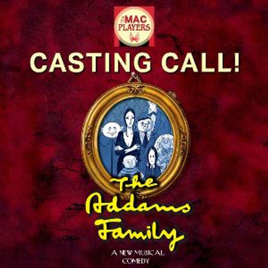 The MAC PLAYERS at the Middletown Arts Center to Hold Auditions for THE ADDAMS FAMILY Image