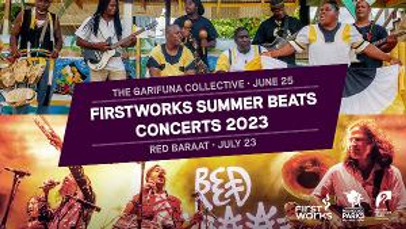Garifuna Collective & More Set for FirstWorks Summer Beats Concerts  Image