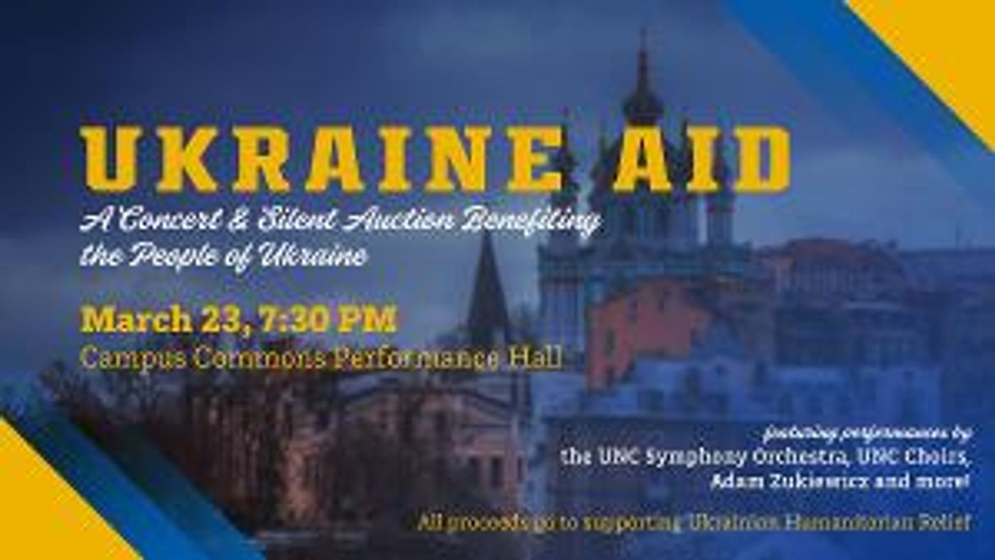 UNCO To Present A Concert And Silent Auction Benefitting The People Of Ukraine  Image