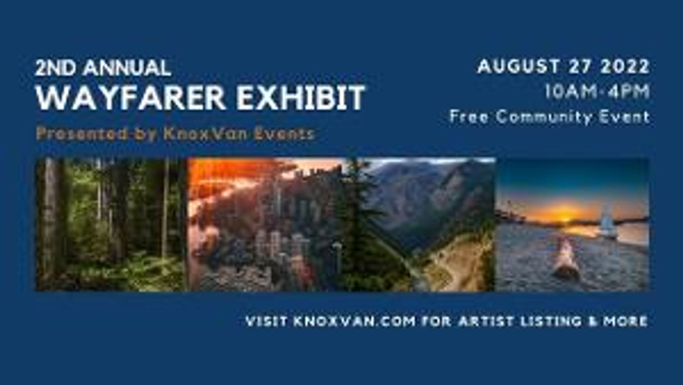 KnoxVan Events to Present Wayfarer Exhibit 2022 Featuring Over 20 Professional Artists and Makers  Image
