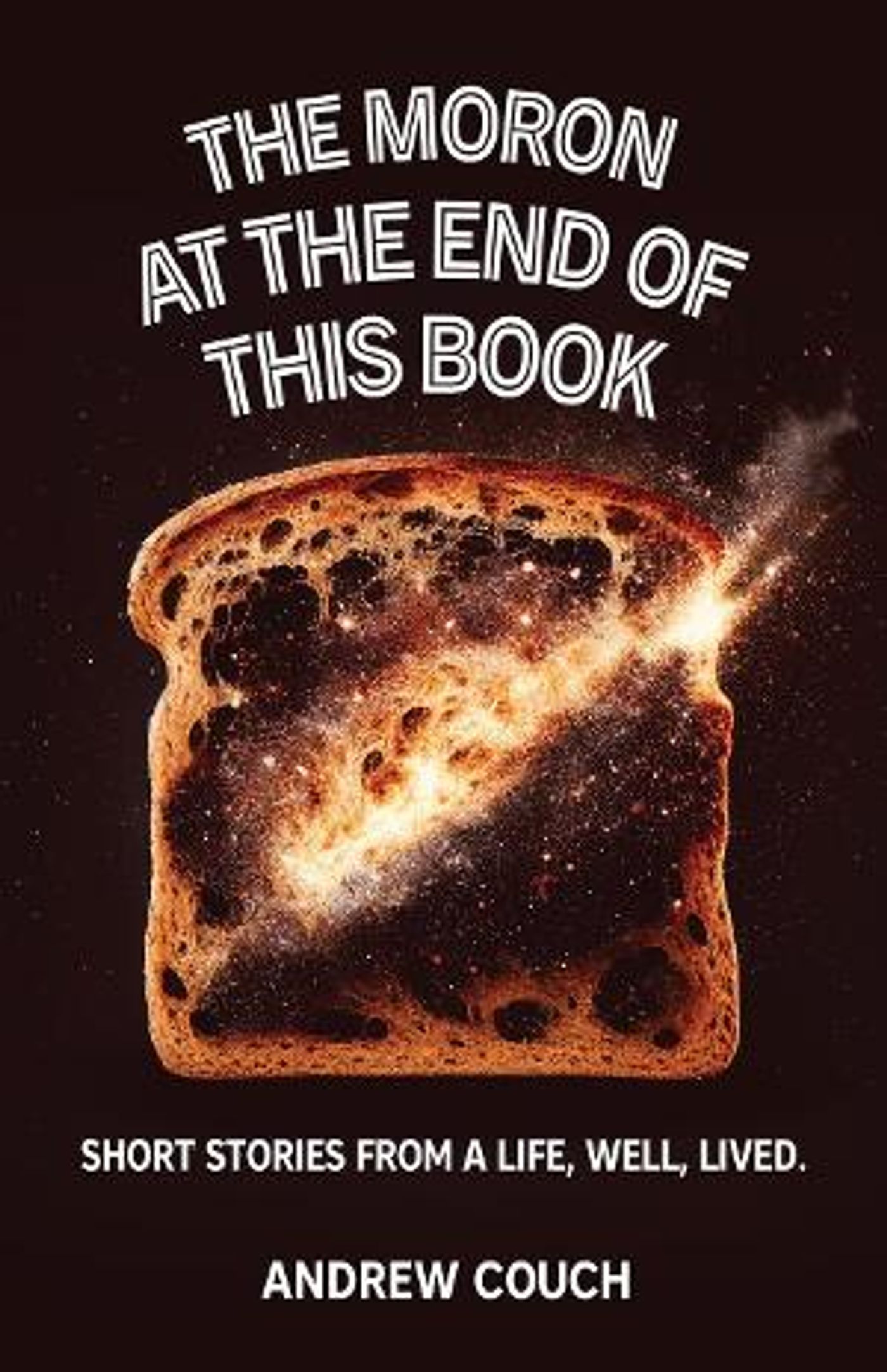 Andrew Couch Releases New Book THE MORON AT THE END OF THIS BOOK  Image