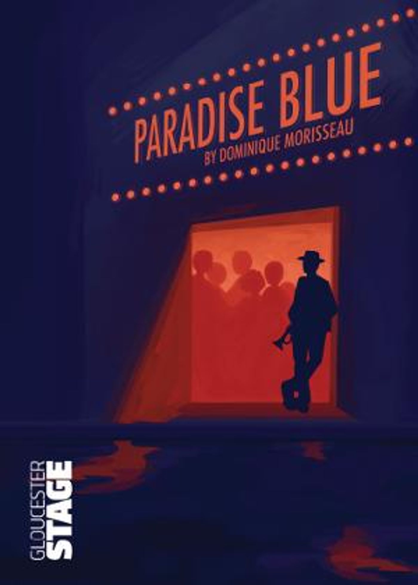 Gloucester Stage Company To Present PARADISE BLUE  Image