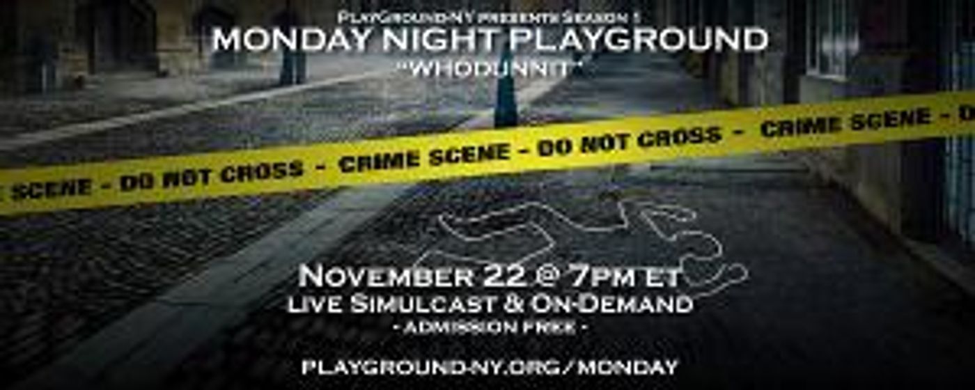 PlayGround-NY Announces November 22 Monday Night PlayGround  Image