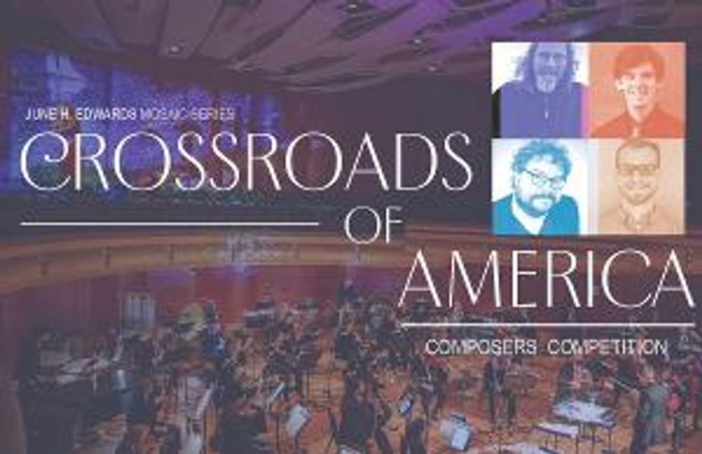 CROSSROADS OF AMERICA: Composer Competition Announced At the DeBartolo Performing Arts Center, January 8  Image