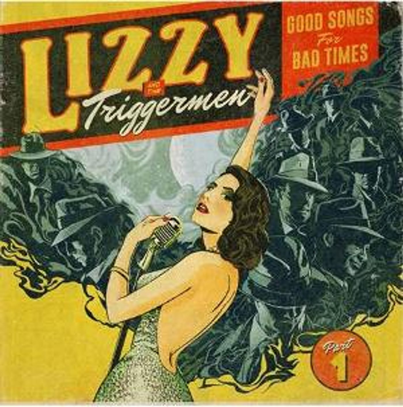 Lizzy & The Triggermen Release Debut EP 'Good Songs For Bad Times' Out Now  Image