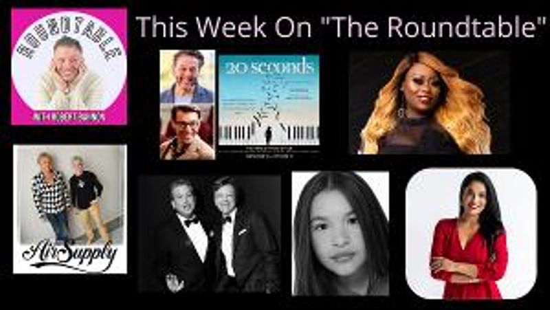 The Roundtable With Robert Bannon Welcomes Air Supply, Emma Hunton, Tamika Scott, and More This Week Image