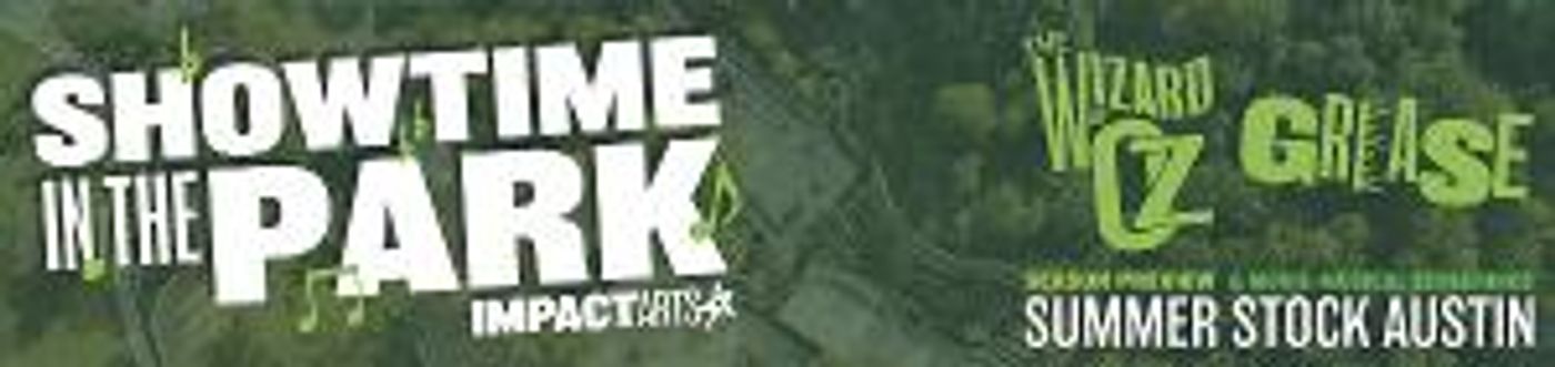 Impact Arts to Present SHOWTIME IN THE PARK This Summer  Image