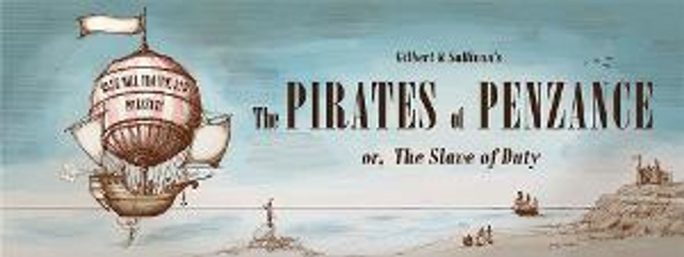 Blue Hill Troupe Closes Its 99th Season With THE PIRATES OF PENZANCE, April 26-30  Image