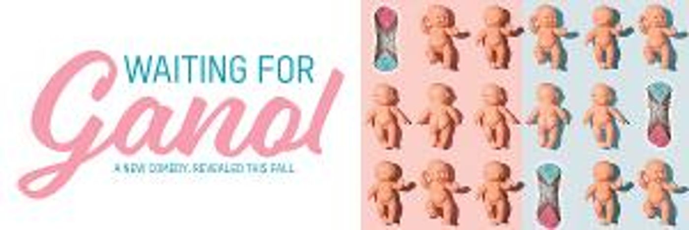 WAITING FOR GANOL To Bring Laugh-out-loud South Philly Gender Reveal To 2023 Fringe  Image