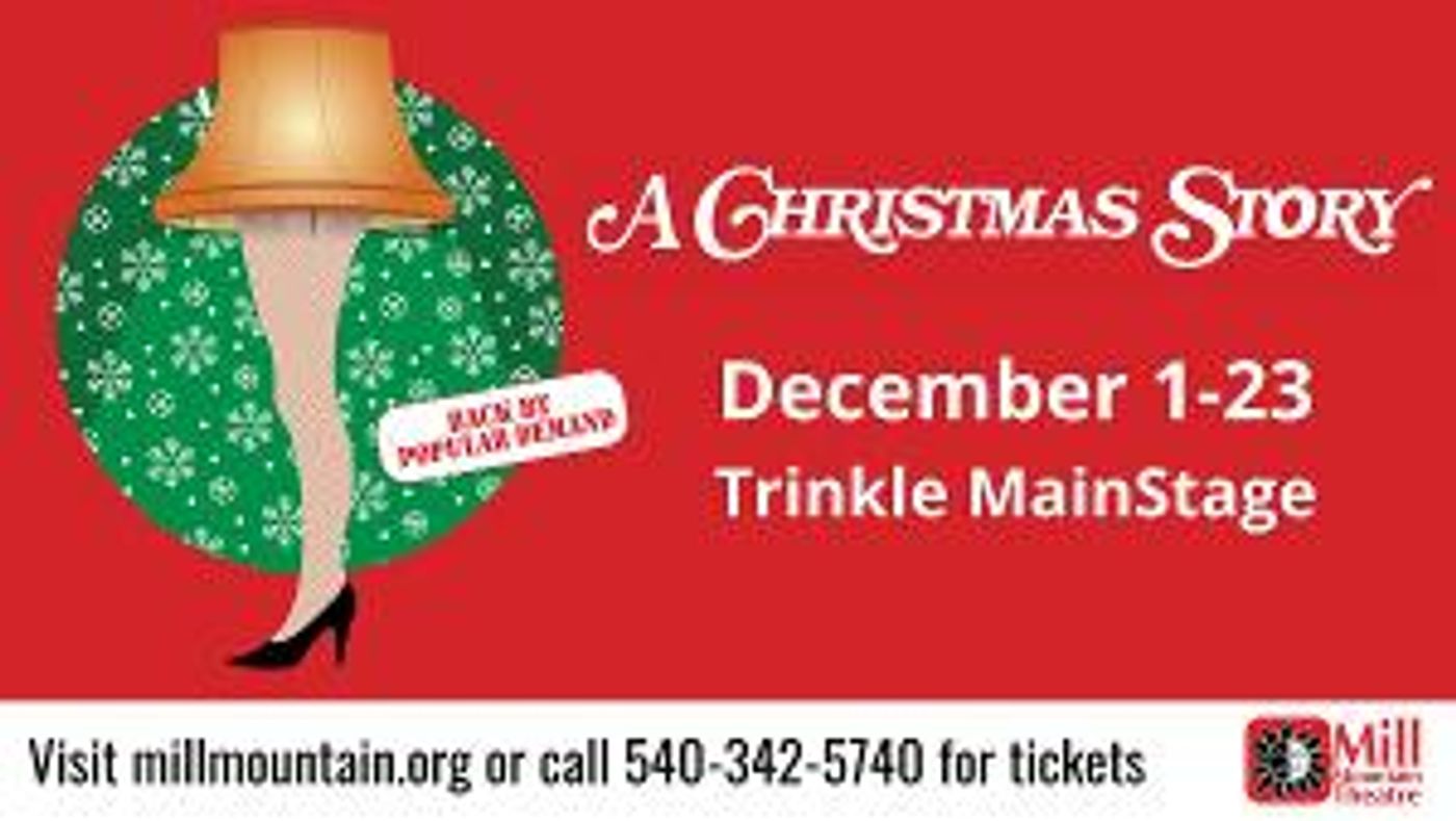 Mill Mountain Theatre to Present A CHRISTMAS STORY  Image