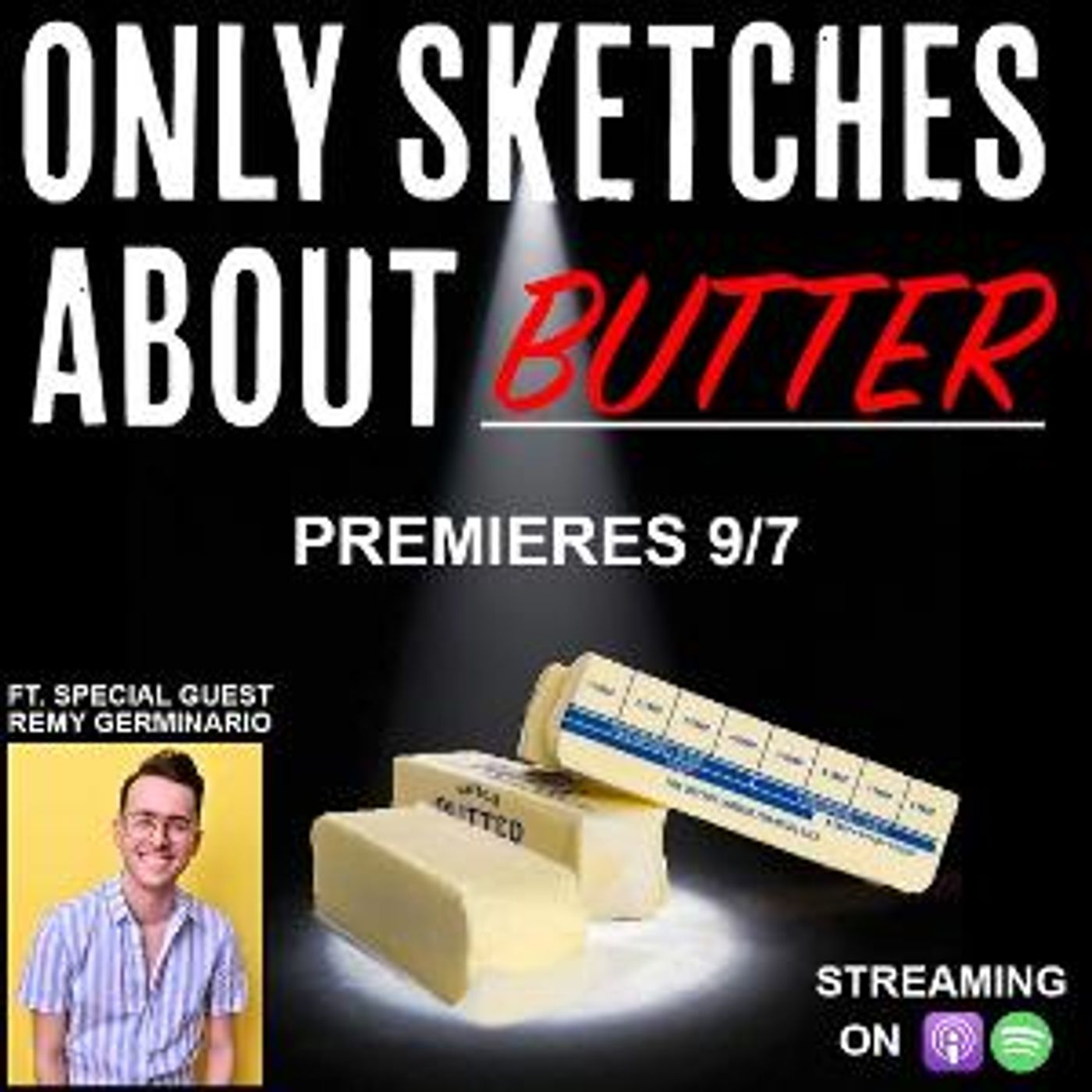 ONLY SKETCHES ABOUT BUTTER Will Stream From OSA Comedy in September  Image