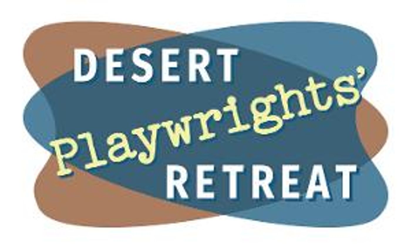 Desert Playwrights' Retreat Expands & Adds Team Members  Image