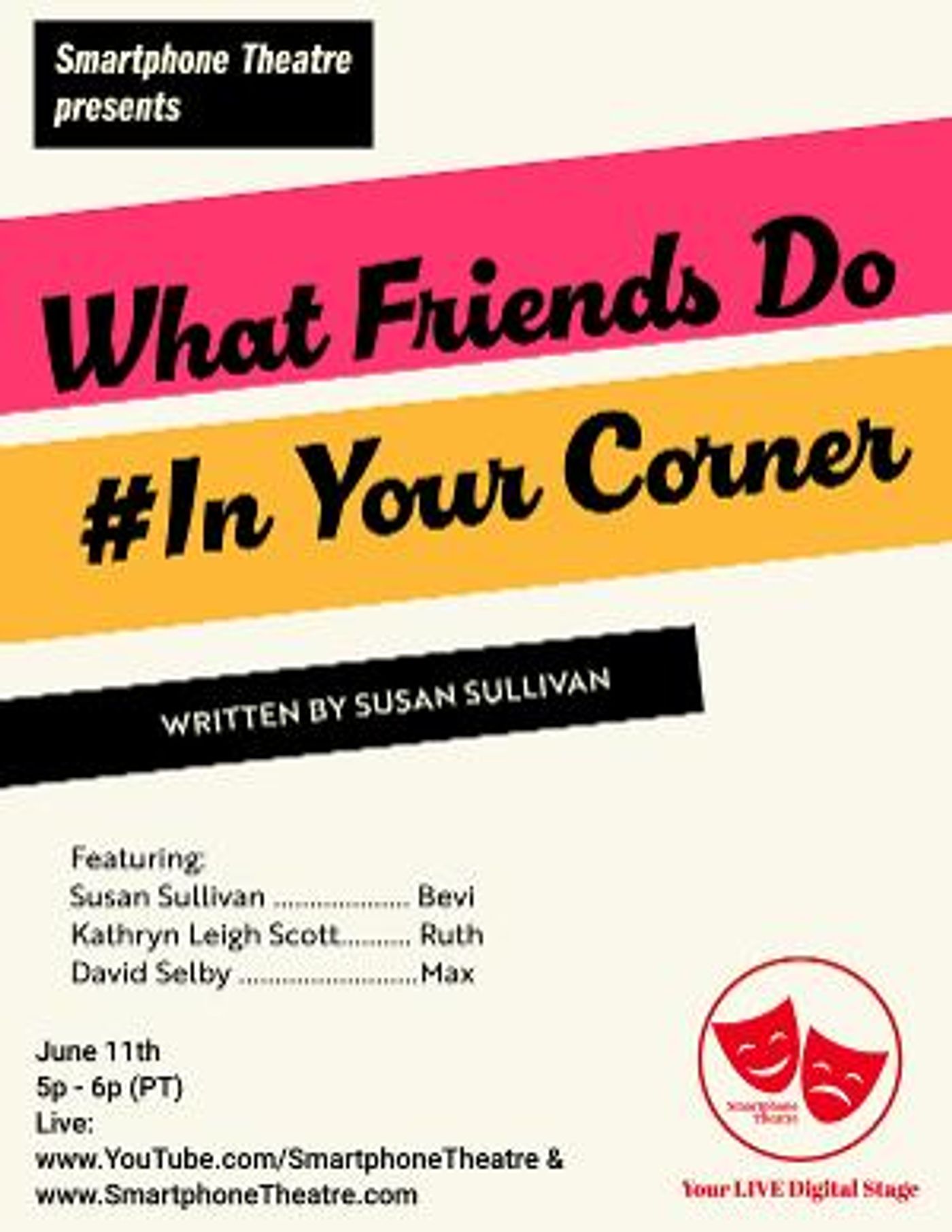 Kathryn Leigh Scott, David Selby and Susan Sullivan Will Appear in New Play IN YOUR CORNER On Smartphone Theatre  Image