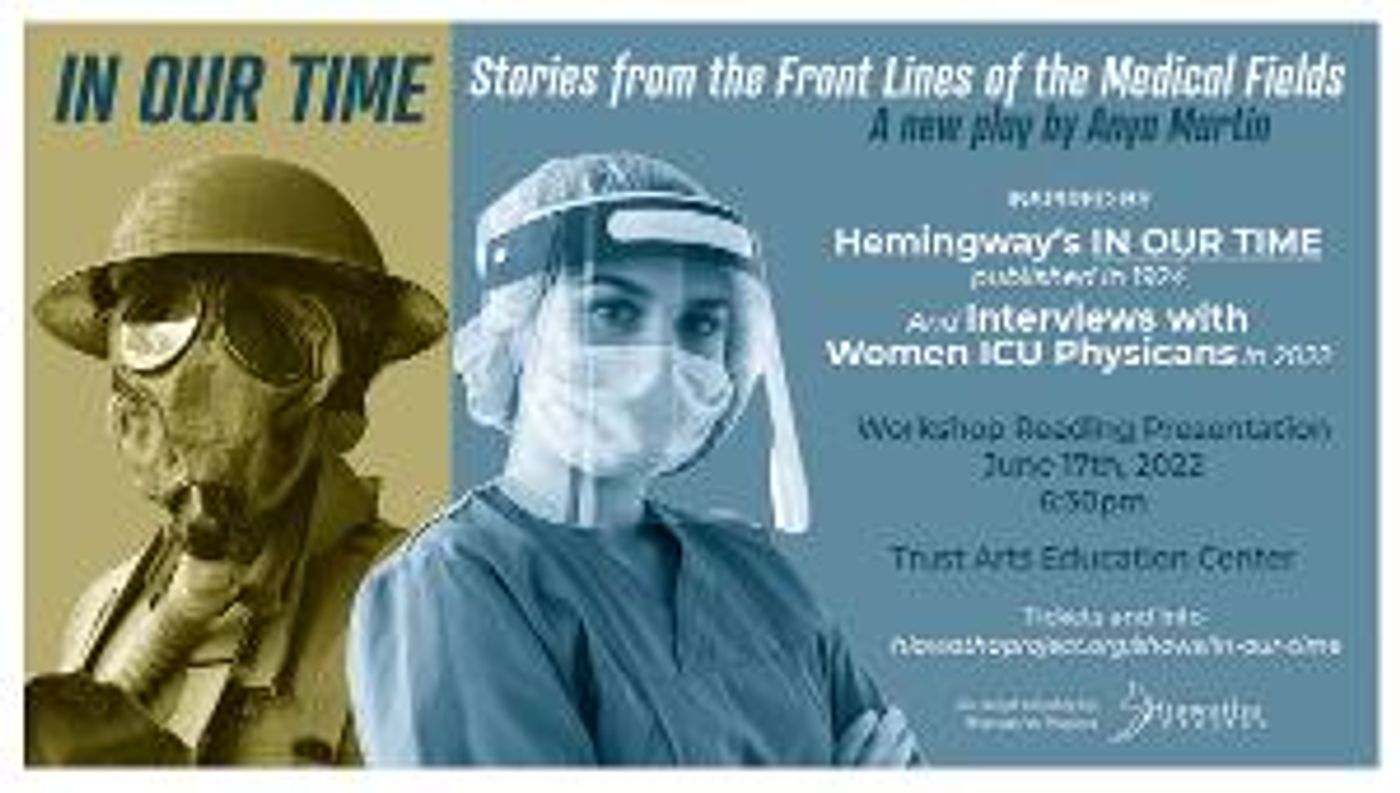 New Play Inspired By ICU Physicians Interviews and Hemingway, IN OUR TIME, to Be Presented This Month  Image