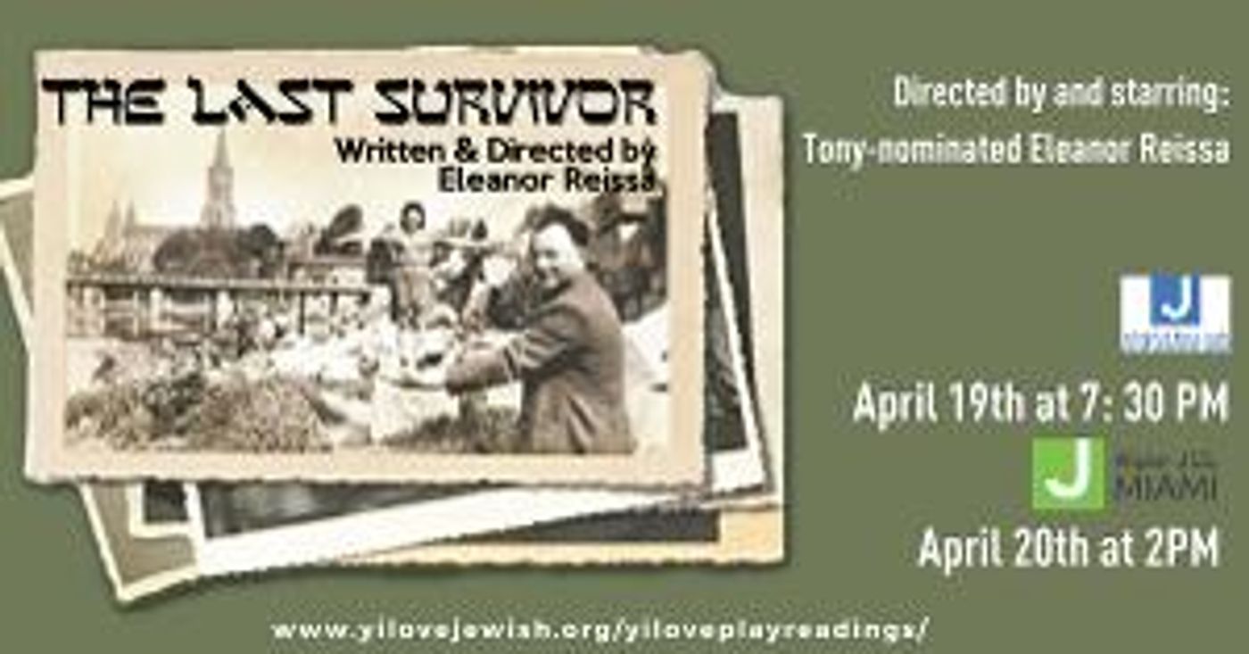 Eleanor Reissa's THE LAST SURVIVOR Play Reading To Explore Post-Holocaust, Modern Jewish Life  Image
