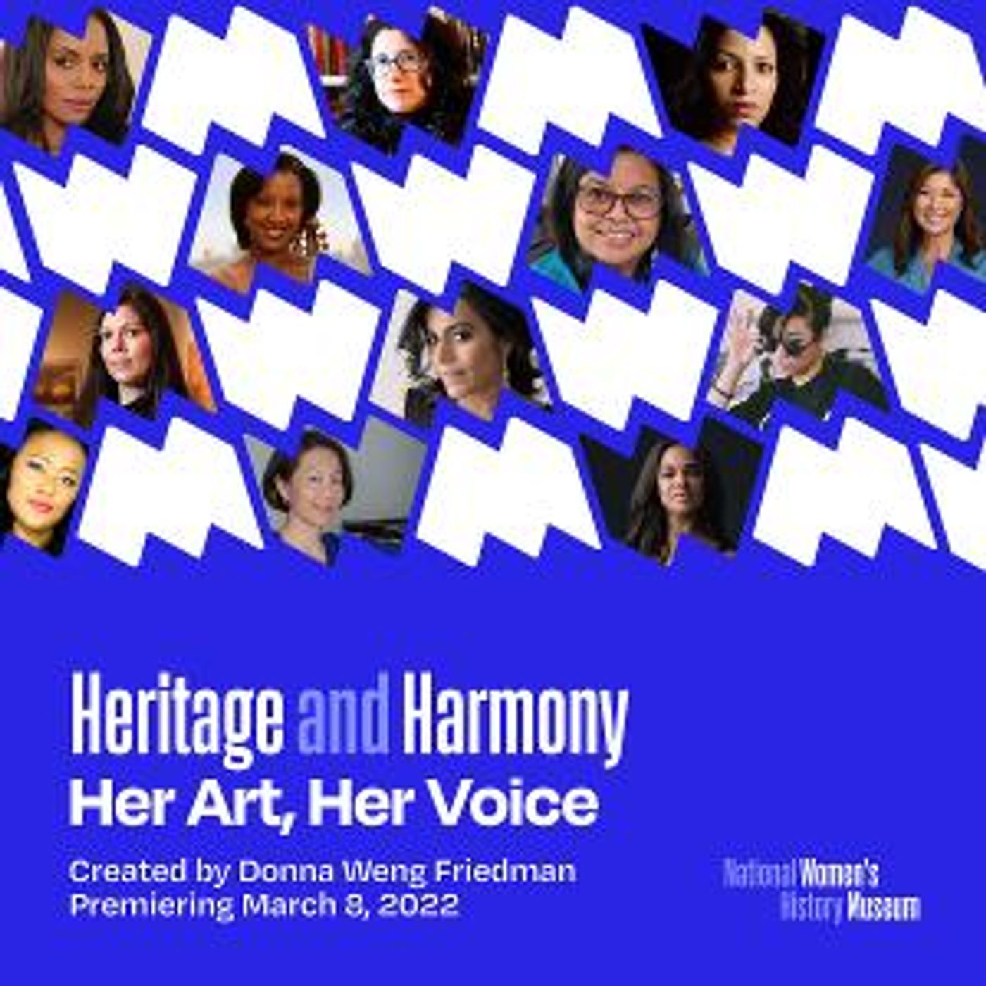 National Women's History Museum To Debut Heritage And Harmony: Her Art, Her Voice Video Series  Image