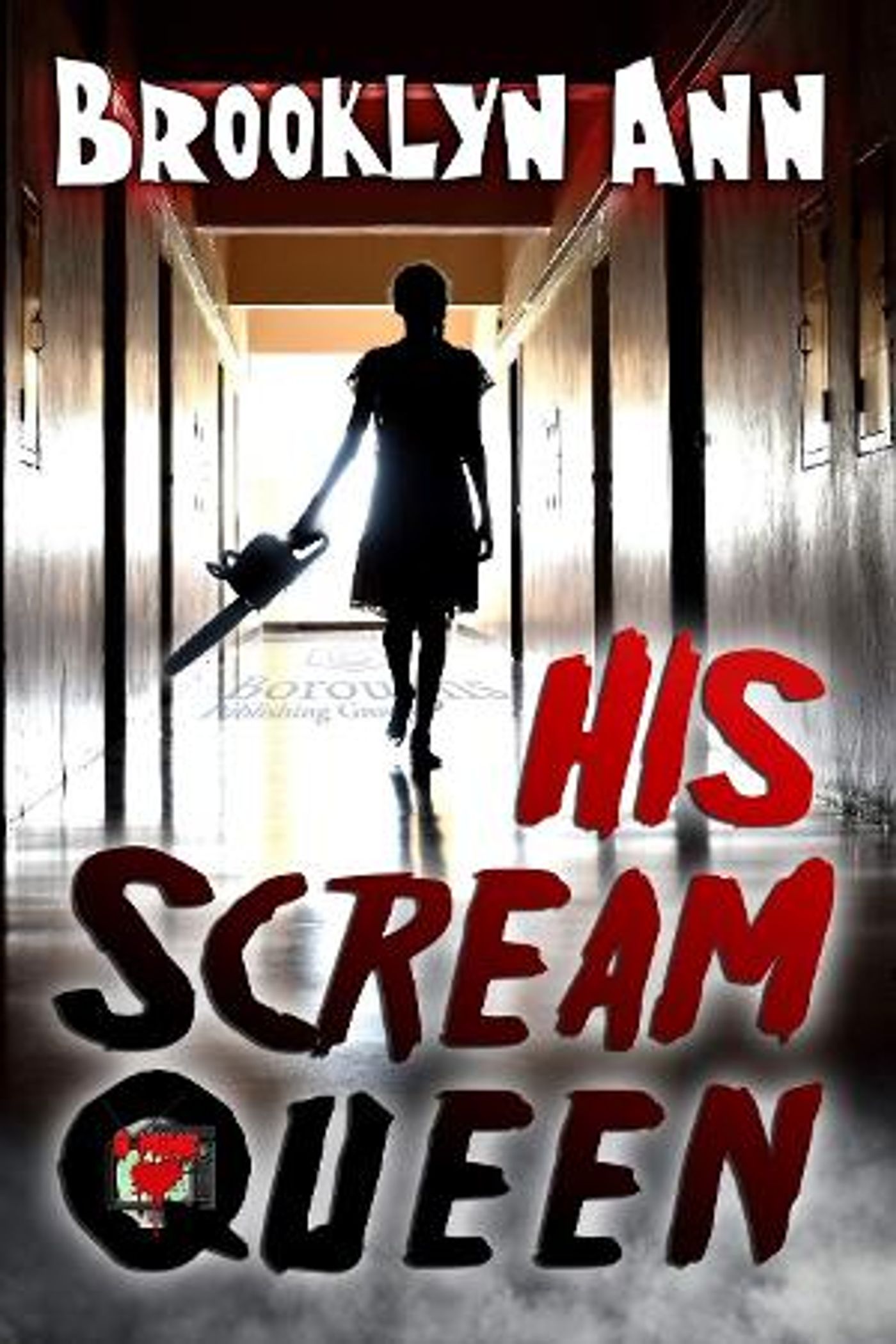 Brooklyn Ann Releases New Horror Novel HIS SCREAM QUEEN  Image
