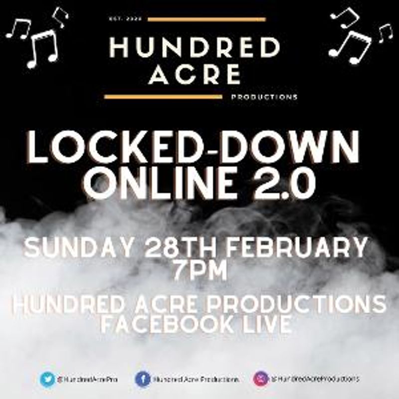Hundred Acre Productions Presents LOCKED-DOWN ONLINE 2.0 Image