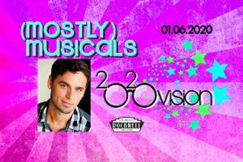 (mostly)musicals Is Coming to Rockwell with 2020 VISION! Image
