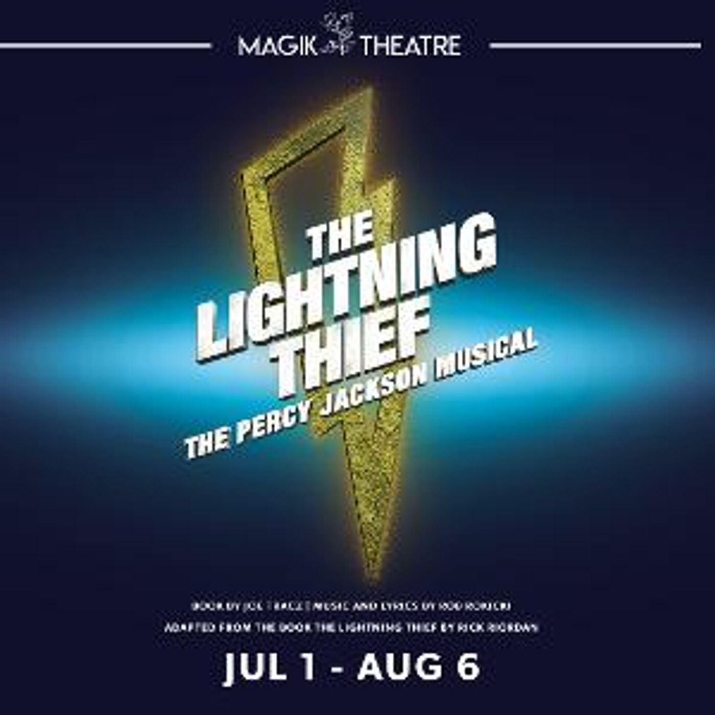 THE LIGHTNING THIEF: THE PERCY JACKSON MUSICAL To be Presented at Magik Theatre This Summer  Image
