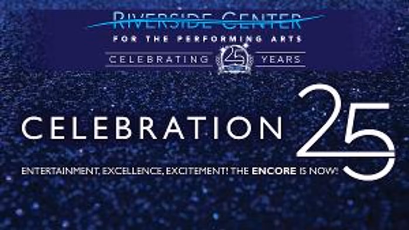 Riverside Center Will Host 25th Anniversary Season Announcement Party Image