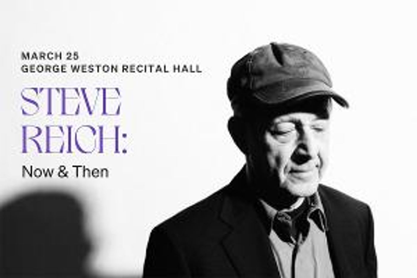 Soundstreams to Present STEVE REICH: NOW & THEN in March  Image