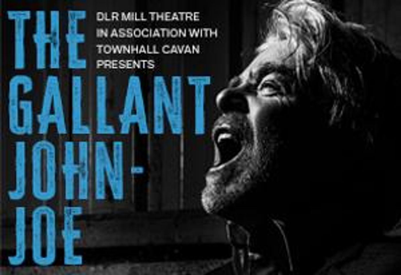 Revival Of The Award Winning THE GALLANT JOHN-JOE Comes To Mill Theatre And Town Hall Cavan  Image