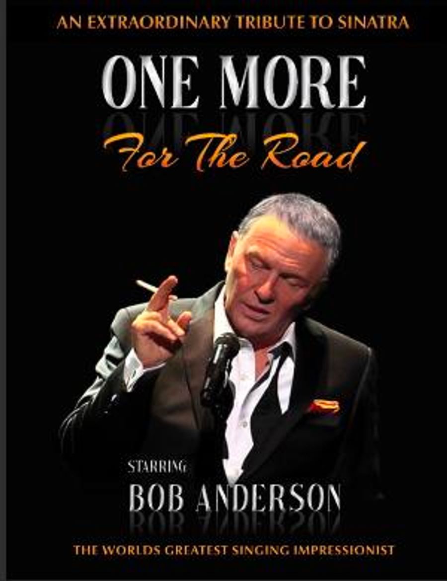 Impressionist Bob Anderson to Bring Sinatra Tribute Show ONE MORE FOR THE ROAD to Carnegie Hall Image