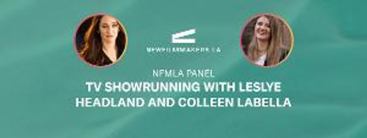 NewFilmmakers LA Presents Panel on TV Showrunning with Leslye Headland and Colleen Labella  Image