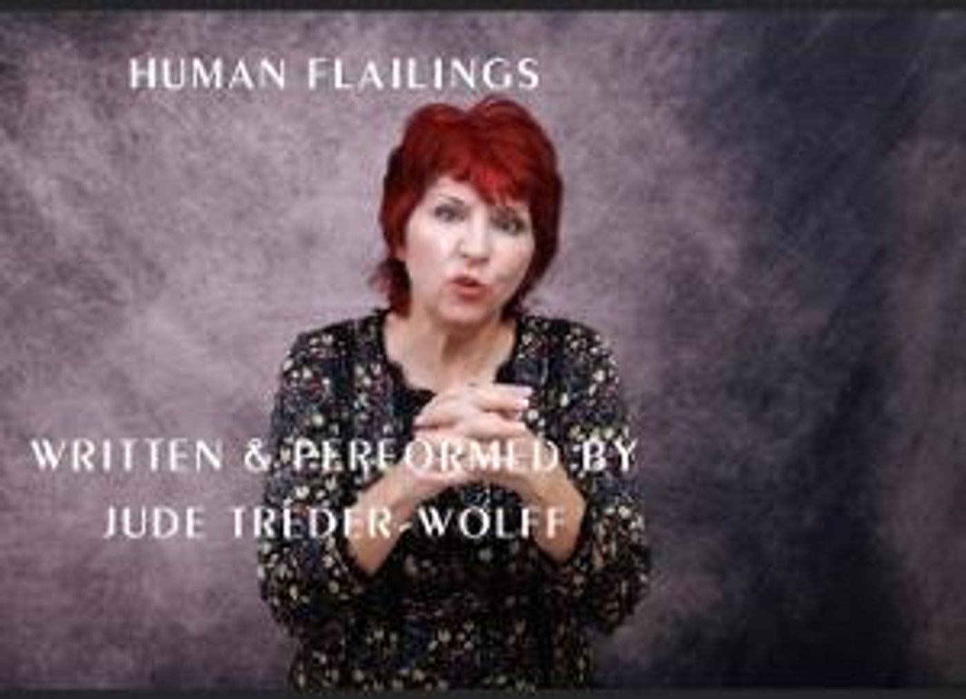 Jude Treder-Wolff Presents HUMAN FLAILINGS In Frigid Festival  Image