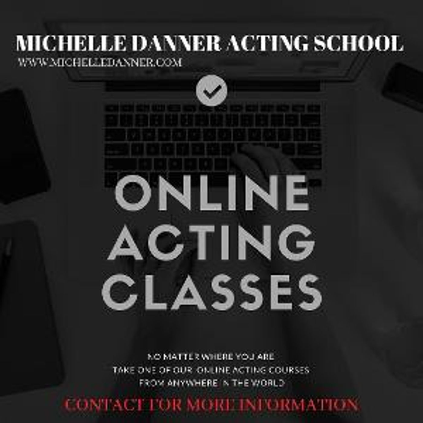 Michelle Danner Acting Studio Announces Online Acting Classes  Image