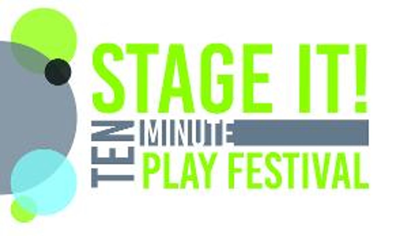 4th Annual International STAGE IT! 10-Minute Play Festival Has Announced Winners For Publication  Image