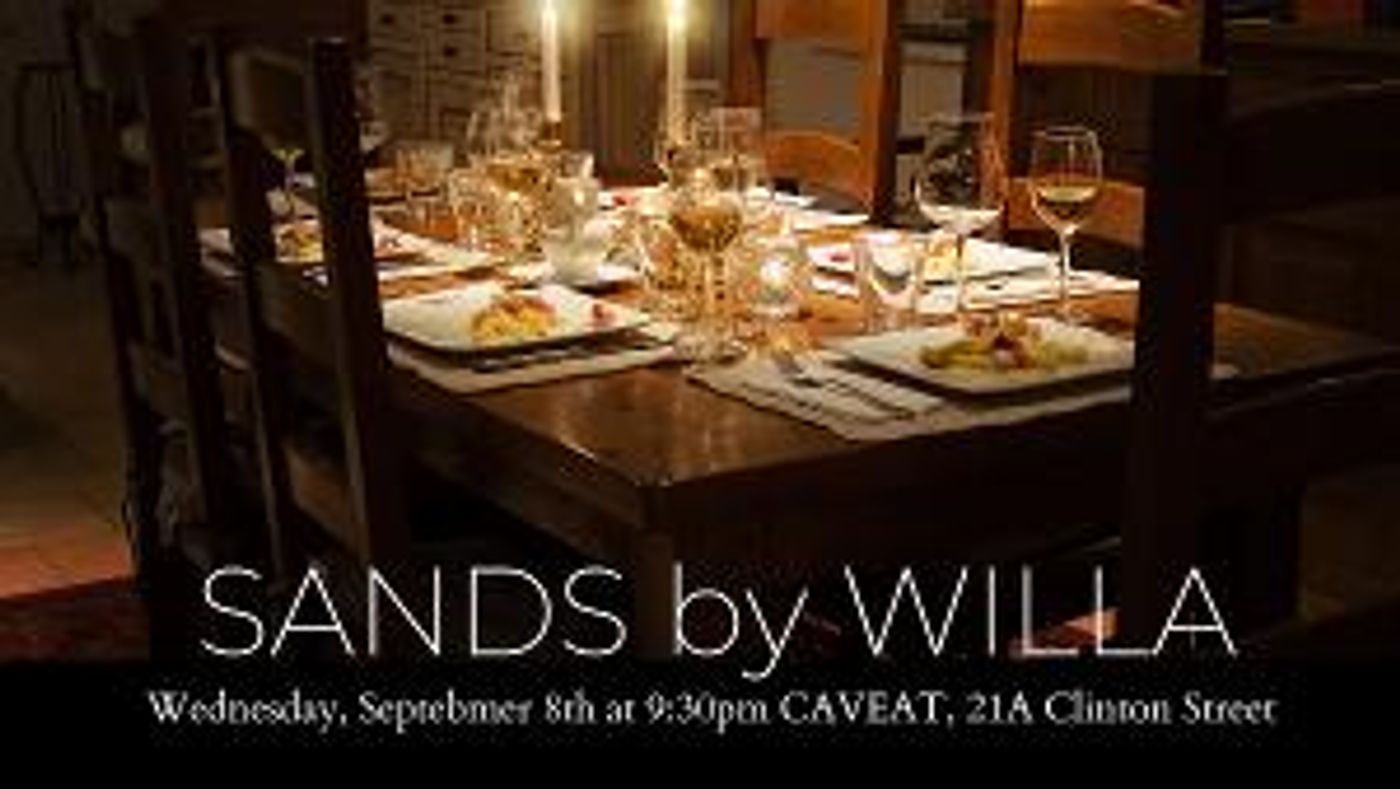 SANDS BY WILLA Staged Reading to Be Presented At Caveat  Image