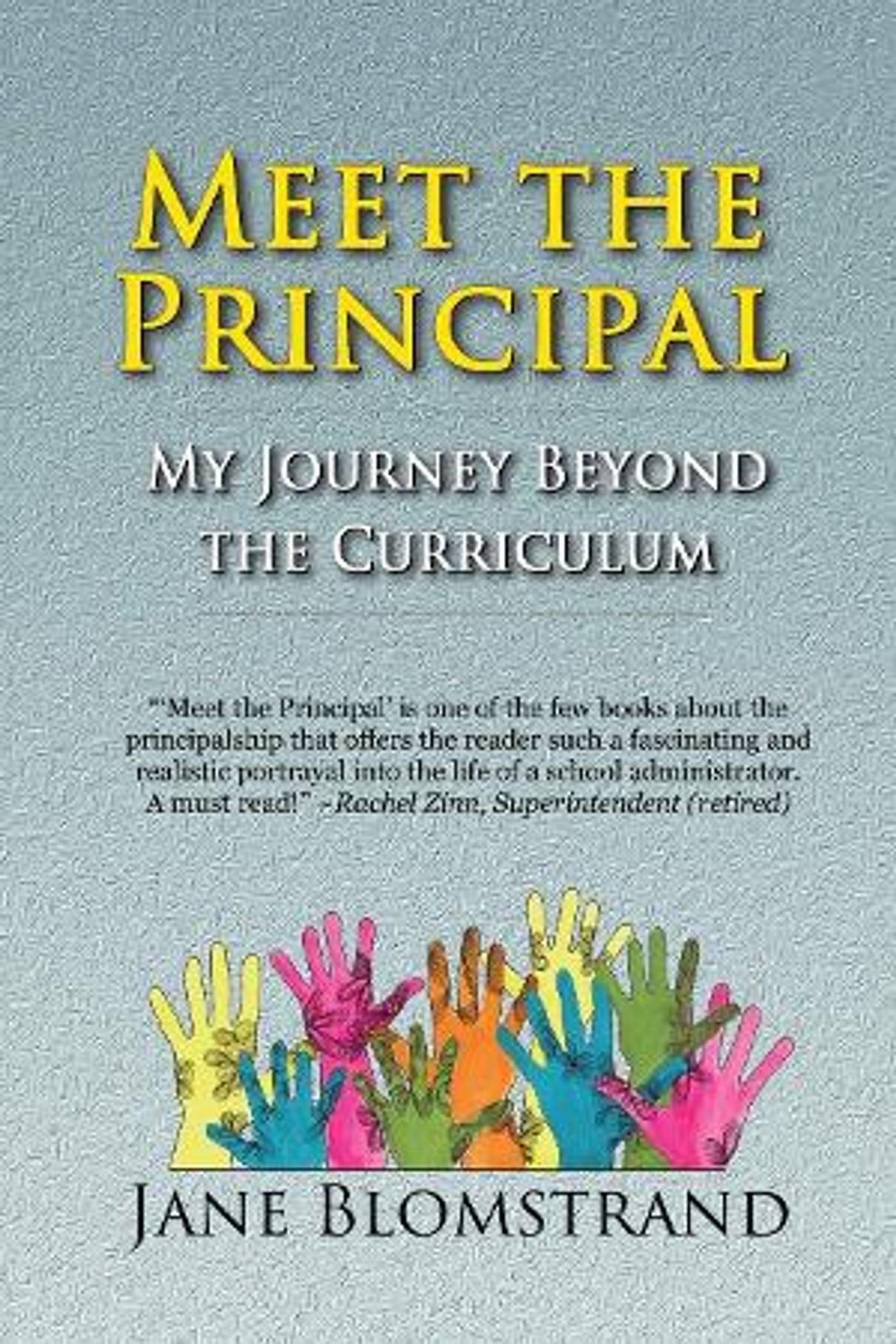 Jane Blomstrand Releases New Memoir MEET THE PRINCIPAL  Image