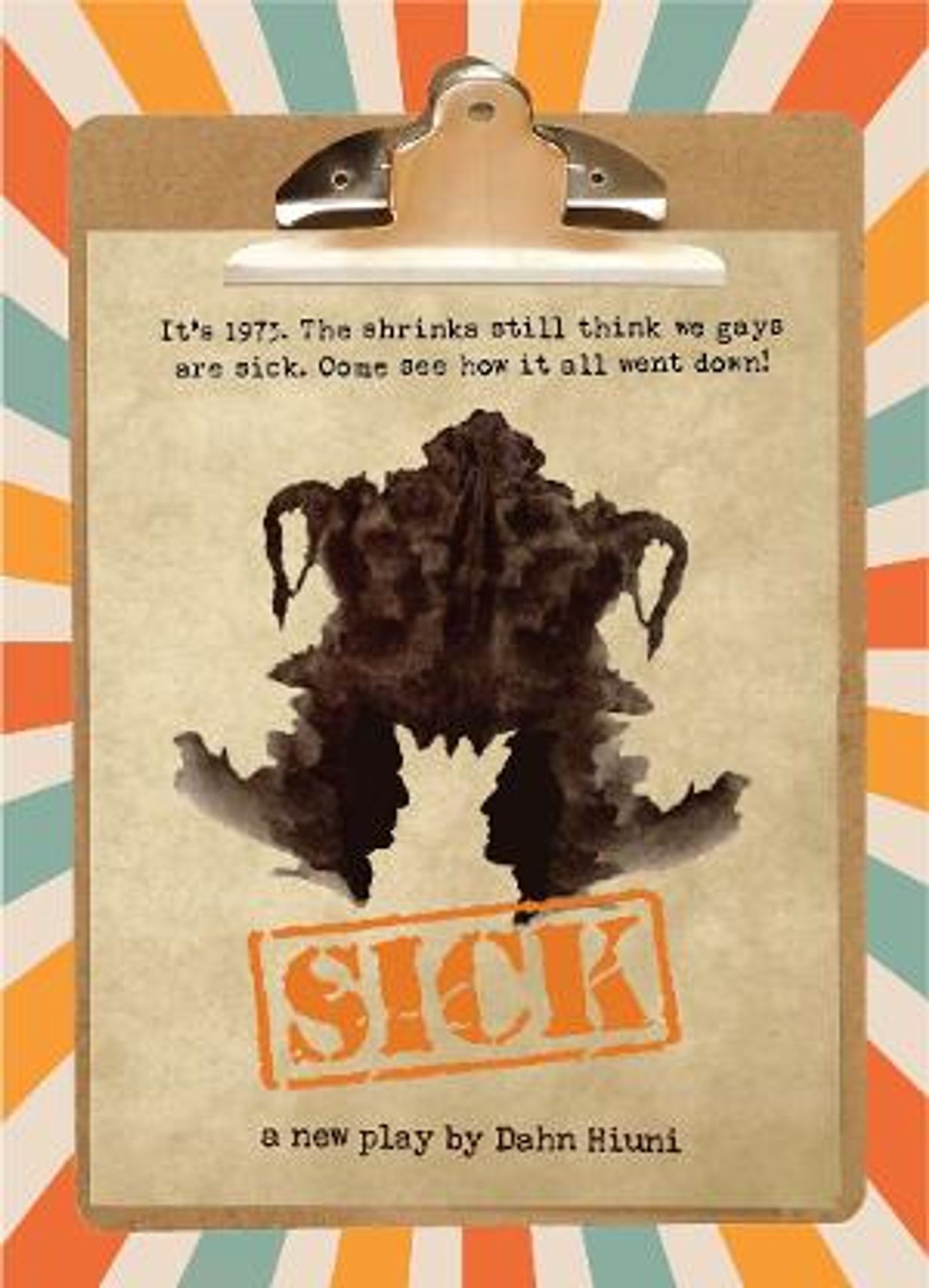 SICK, Recounting 1973 Struggle To Declassify Homosexuality As A Mental Illness, Premieres At 2023 Hollywood Fringe Festival  Image