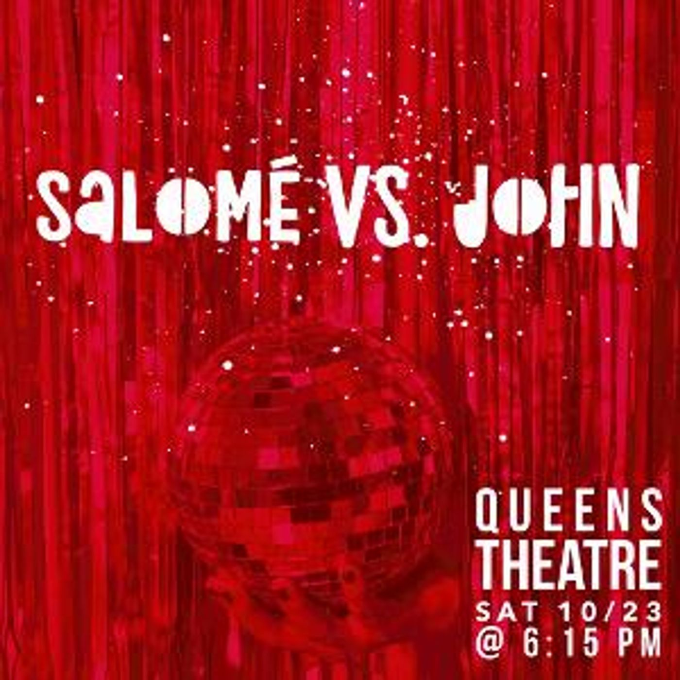 Songs From the New Musical SALOME VS. JOHN To Be Presented At Queens Theatre This Saturday  Image