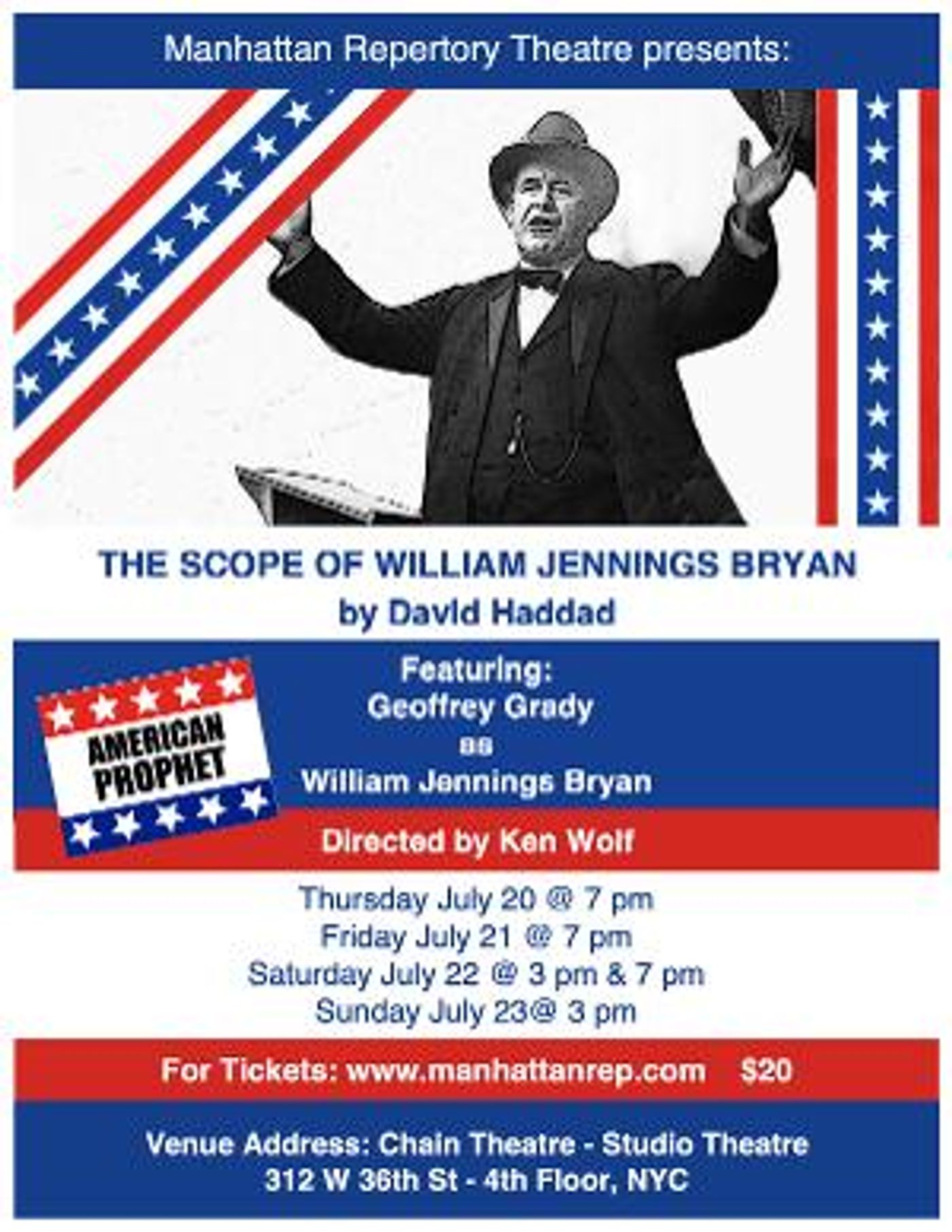 Manhattan Repertory Theatre Presents THE SCOPE OF WILLIAM JENNINGS BYRAN By David Haddad  Image