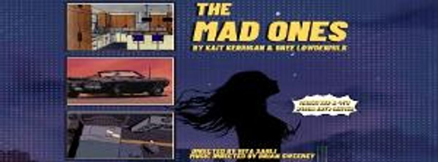 Sunrise Theatre Company To Present THE MAD ONES  Image