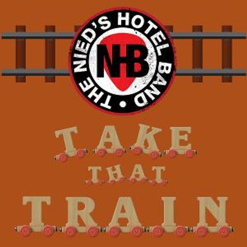 Nied's Hotel Band Releases 'Take That Train' Single Image