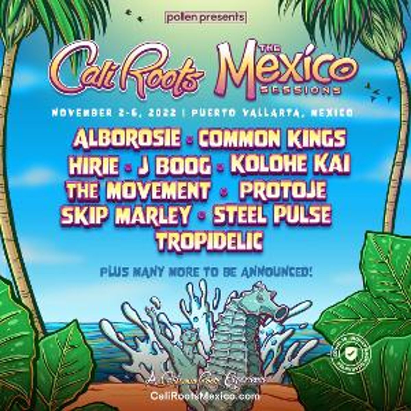 Cali Roots Announces THE MEXICO SESSIONS 2022  Image