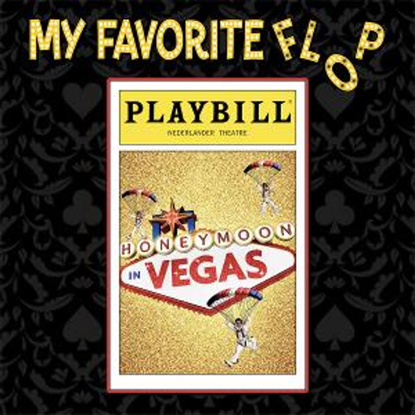 MY FAVORITE FLOP Discusses HONEYMOON IN VEGAS On Latest Episode  Image