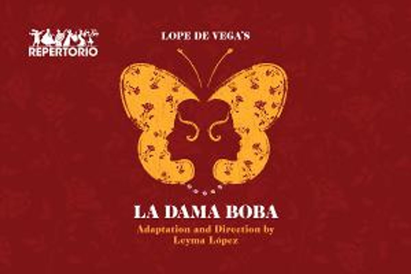 Repertorio Español Announces Premiere of LA DAMA BOBA  Image