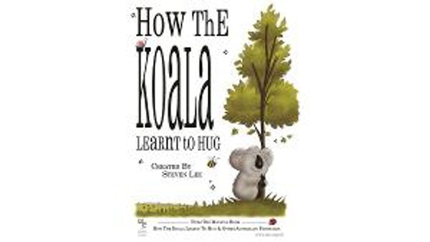 HOW THE KOALA LEARNT TO HUG Will Come to The Fylde Coast This November  Image