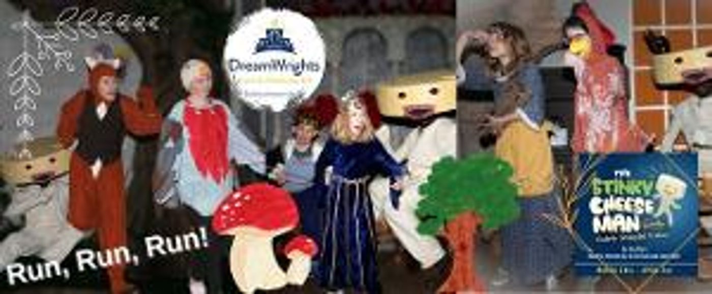 THE STINKY CHEESEMAN AND OTHER FAIRLY STUPID TALES Opens Next Week At DreamWrights  Image