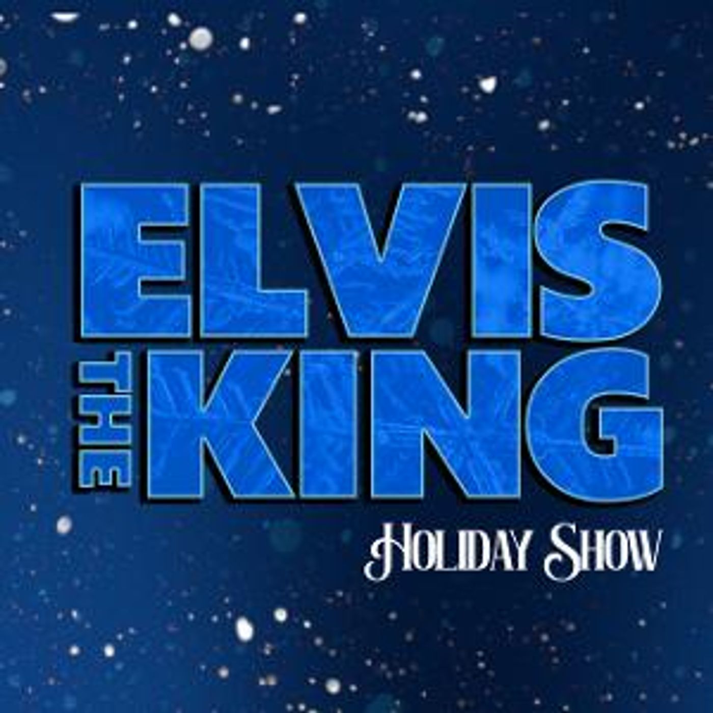 ELVIS THE KING: HOLIDAY SHOW to be Presented at Cheney Hall  Image