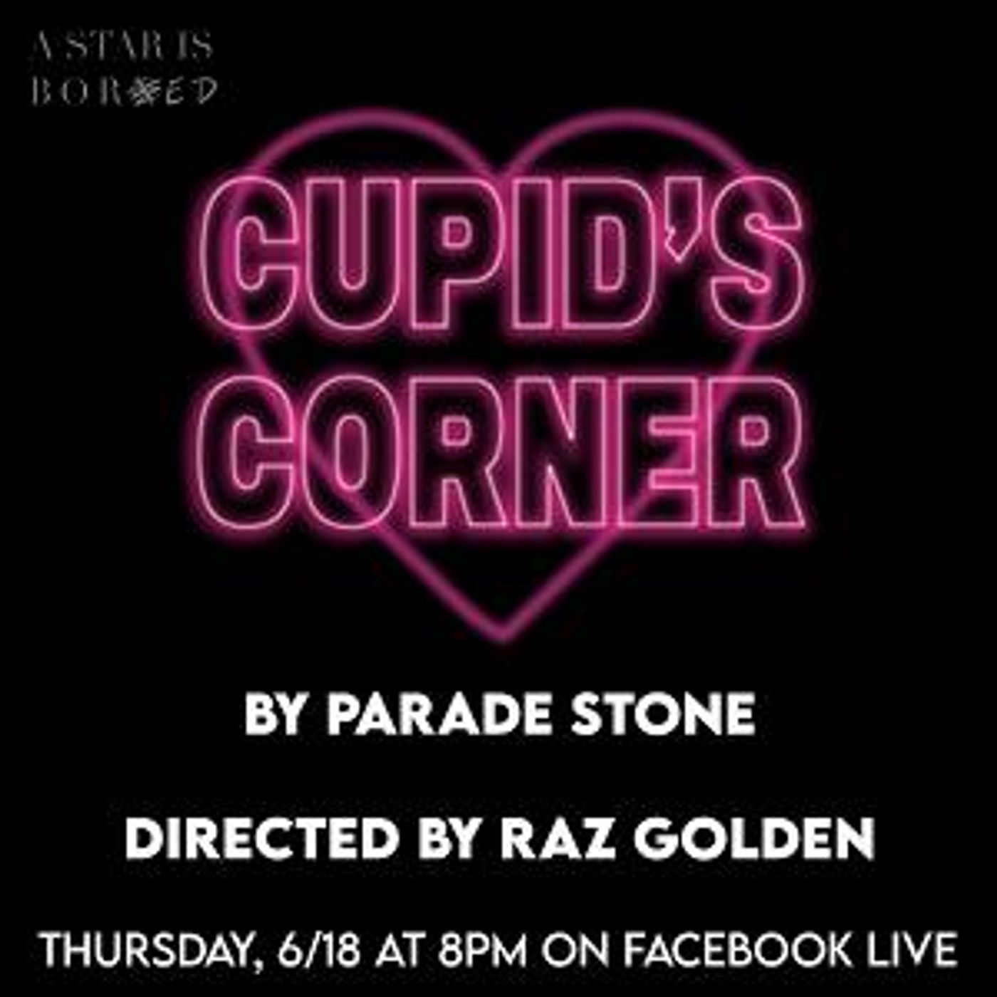 Parade Stone Dramedy CUPID'S CORNER Will Stream June 18  Image